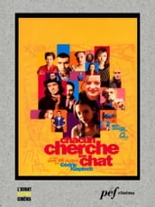 Chacun cherche son chat - Scénario du film