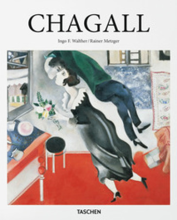 Chagall. Ediz. italiana - Rainer Metzger - Ingo F. Walther