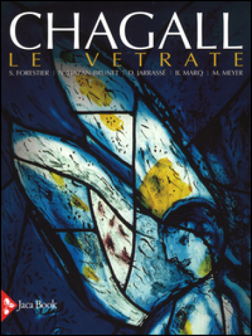 Chagall. Le vetrate