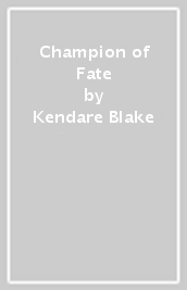 Champion of Fate