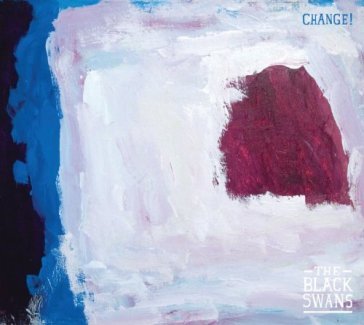 Change - BLACK SWANS