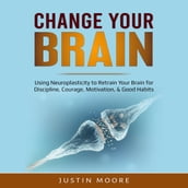 Change your Brain