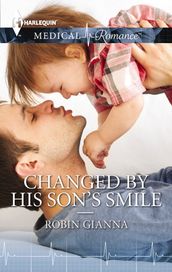 Changed by His Son s Smile