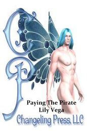 Changeling Encounter: Paying The Pirate