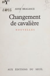 Changement de cavalière