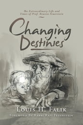 Changing Destinies