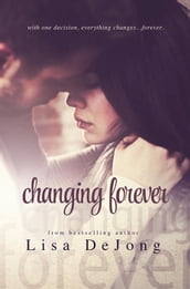 Changing Forever
