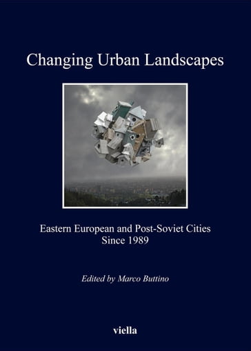 Changing Urban Landscapes - AA.VV. Artisti Vari