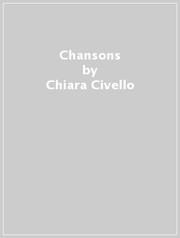Chansons - Chiara Civello
