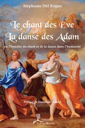 Le Chant des Ève, la danse des Adam