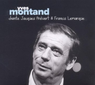 Chante prevert & lemarque - Yves Montand