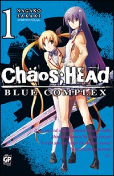 Chaos Head: Blue Complex. 1. - Nagako Sakaki - 5pb.xNitroplus