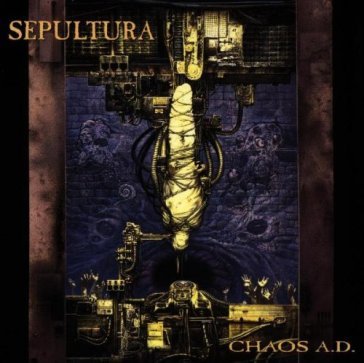 Chaos a.d. - Sepultura