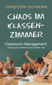 Chaos im Klassenzimmer