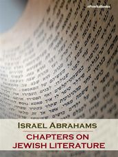 Chapters on Jewish Literature (Annotated)