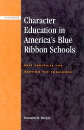 Character Education in America s Blue Ribbon Schools