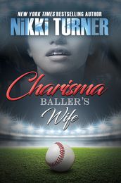 Charisma: Baller s Wife