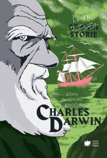 Charles Darwin. Ediz. a colori - Paola Cantatore - Alessandro Vicenzi