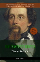 Charles Dickens: The Complete Novels