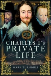 Charles I s Private Life