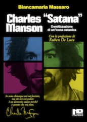 Charles «Satana» Manson. Demitizzazione di un icona satanica