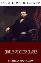 Charles Spurgeon s Classics