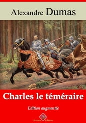 Charles le Téméraire  suivi d annexes