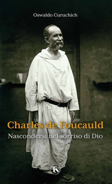Charles de Foucauld - Oswaldo Curuchich