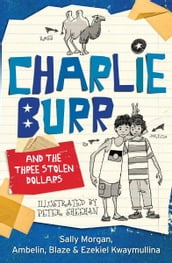 Charlie Burr and the Three Stolen Dollars