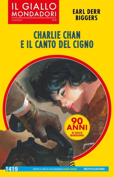 Charlie Chan e il canto del cigno (Il Giallo Mondadori) - Earl Derr Biggers