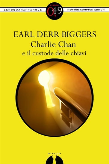 Charlie Chan e il custode delle chiavi - Earl Derr Biggers