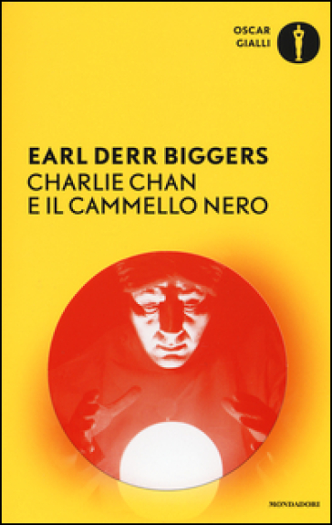 Charlie Chan e il cammello nero - Earl D. Biggers