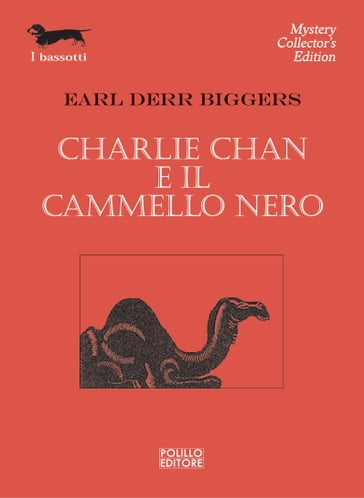 Charlie Chan e il cammello nero - Earl Derr Biggers
