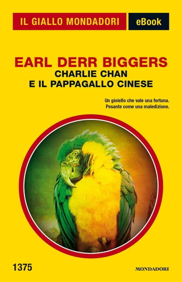 Charlie Chan e il pappagallo cinese (Il Giallo Mondadori) - Earl Derr Biggers