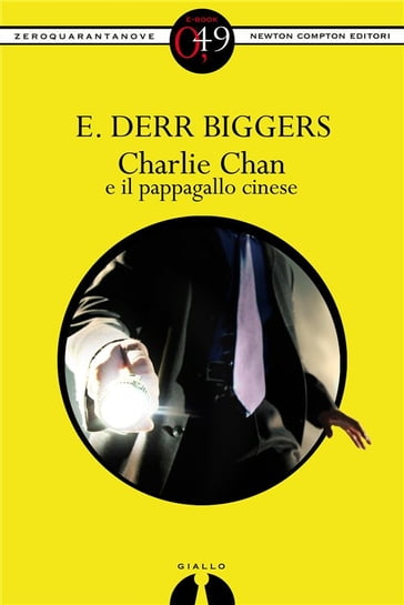 Charlie Chan e il pappagallo cinese - Earl Derr Biggers