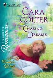 Chasing Dreams (Mills & Boon Silhouette)