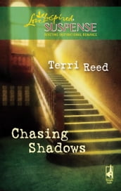Chasing Shadows (Mills & Boon Love Inspired)
