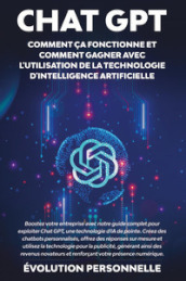 Chat GPT. Comment ça fonctionne et comment gagner avec l utilisation de la technologie d intelligence artificielle