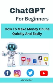 ChatGPT For Beginners
