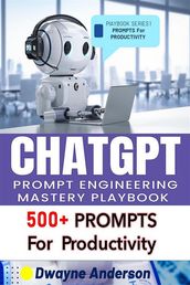 ChatGPT Prompt Engineering Mastery Playbook