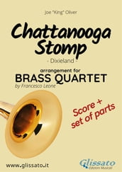 Chattanooga stomp - Brass Quartet score & parts