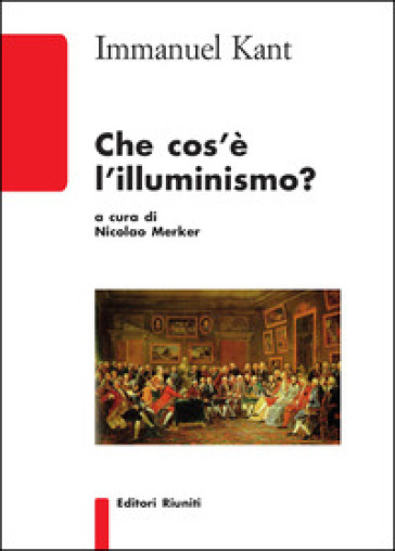 Che cos'è l'illuminismo? - Immanuel Kant