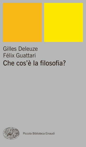 Che cos'è la filosofia - Carlo Arcuri - Félix Guattari - Gilles Deleuze