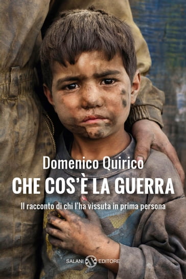 Che cos'è la guerra - Domenico Quirico