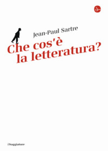 Che cos'è la letteratura? - Jean-Paul Sartre