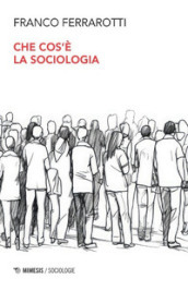 Che cos è la sociologia