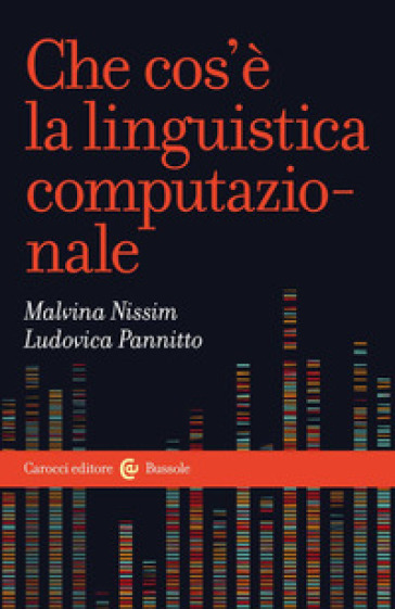Che cos'è la linguistica computazionale - Malvina Nissim - Ludovica Pannitto