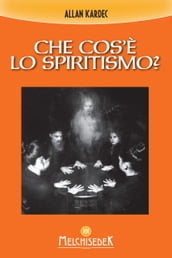Che cos è lo spiritismo?
