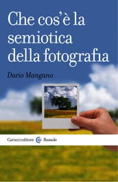 Che cos è la semiotica della fotografia