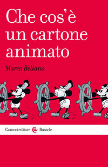 Che cos'è un cartone animato - Marco Bellano